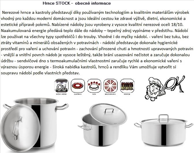 Hrnce STOCK -  obecné informace